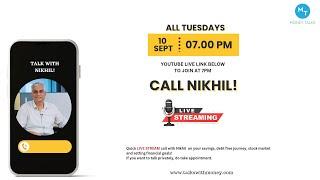 LIVE - MONEY TALK NIKHIL