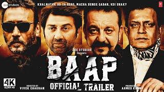 Baap - Official Trailer | Sunny Deol | Sanjay Dutt | Mithun Da | Jackie Shroff | New Trailer Updates