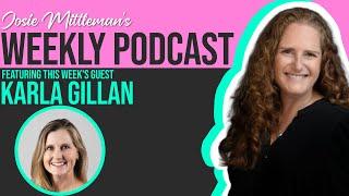 Josie Mittleman's Weekly Podcast | Episode 3| Sugar White Sands with Karla Gillan