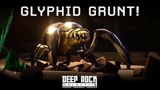 Deep Rock Galactic - Meet the Glyphid Grunt