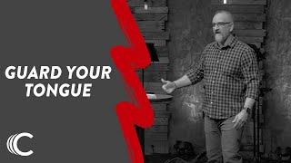 Guard Your Tongue | Let's Do This | Dennis Ray | Connection Christian Church