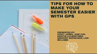 Tips for How to Make Your Semester Easier with GPS