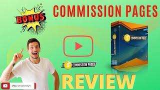 Commission Pages Review STOP DONT BUY COMMISSION PAGES WITHOUT MY $1150+ CUSTOM BONUSES