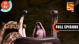 Garud's Mother Vinta In Trouble - Dharm Yoddha Garud - Ep 2 - Full Episode - 15 March 2022