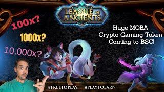 LEAGUE OF ANCIENTS (LOA) CAN THIS BE THE NEXT 1000X CRYPTO GAMING TOKEN? BIGGER THAN AXIE INFINITY?