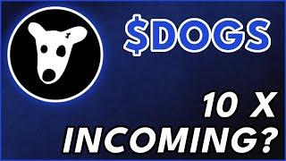 $DOGS JUST LAUNCHED! | Will $DOGS PUMP Soon?