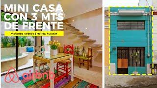 INCREÍBLE MINI CASA  de 3 METROS DE FRENTE! con ALBERCA en centro de MÉRIDA | Visitando Airbnb's