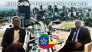 Explore FASCINATING HISTORY of Ethiopia's Ambassadors