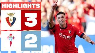 CA OSASUNA 3 - 2 RC CELTA | HIGHLIGHTS LALIGA EA SPORTS