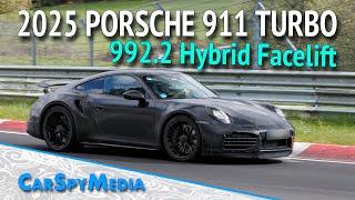 2025 Porsche 911 Turbo Facelift 992.2 Hybrid Prototype Caught Testing At The Nürburgring