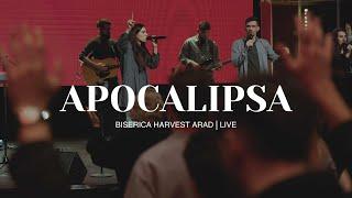 Apocalipsa | Live | Harvest Arad