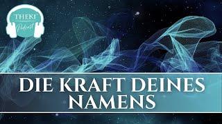 Die Kraft deines Namens!  | Podcast #74