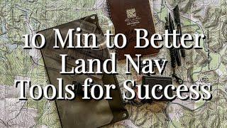 Navigational Tools You Should Know. 10 Minutes to Better Land Navigation Part 10