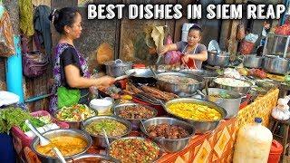 Siem Reap: 10 Best Dishes to Eat | Cambodia