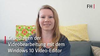 Grundlagen der Videobearbeitung mit dem Windows 10 Video-Editor