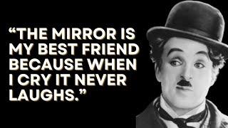 30 Inspiring Charlie Chaplin Quotes on Life and Laughter