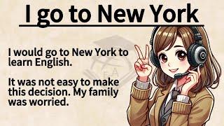  I go to New York   || Improve Your English Listening  || Stories with Good Moral Lessons  ||