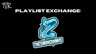 Playlist Exchange: JaketheSnakeRanks