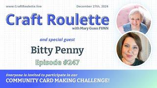 Craft Roulette Episode #247 featuring Bitty Penny (@BittyPenny)