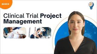 Clinical Trial Project Management