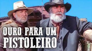 Ouro Para Um Pistoleiro | Filme de faroeste gratuito