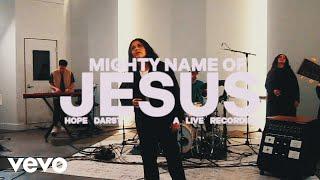 Hope Darst - Mighty Name Of Jesus - Live (Official Video)