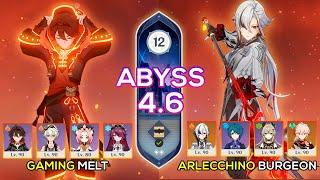 C0 Arlecchino Burgeon & C6 Gaming Melt | Spiral Abyss 4.6 | Genshin Impact