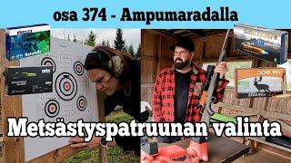 Osa 374 - Metsästyspatruunatesti - 2024/2025