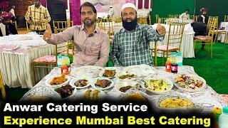 Experience Mumbai Best Catering Anwar Catering Service | Anwar Caterers Kurla |