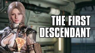 The First Descendant: This Is What I'm Talkin' About