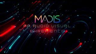 Madis - An Audio Visual Experience [4K]