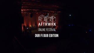 Aftrwrk Online Festival | Panda Dub x Tetra Hydro K x Full Dub x Fabasstone & Aku-Fen @ La Rodia