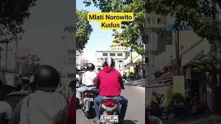 jalan hos cokroaminoto mlati kudus #perjalananturvirtual