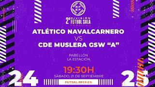 ATLÉTICO NAVALCARNERO B - CDE MUSLERA GSW | SEGUNDA DIVISIÓN FEMENINA FÚTBOL SALA | J1