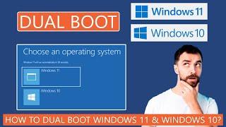 How to Dual Boot Windows 11 with Windows 10?