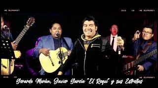 Gerardo Morán ft. Javier García "El Requi" y sus Estrellas (Parte 1)