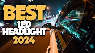 Best 5 LED Headlights 2024 [The Only 5 You Should Consider]