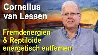 Fremdenergien & REPTILOlDE, Alien, Implantate Besetzung energetisch entfernen | Cornelius van Lessen