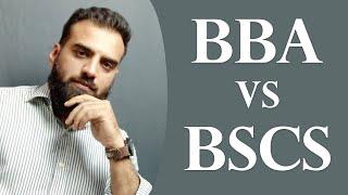 BBA Vs BSCS, which degree is better