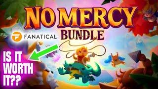 Is “No Mercy Bundle" worth it?? [REVIEW] - Fanatical