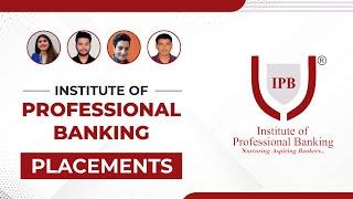 Institute of Professional Banking Placements l IPB India