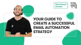 Your Guide to Create a Successful Email Automation Strategy