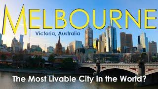 Melbourne, Australia  - The Most Livable City in the World? | Victoria, Australia Travel Guide