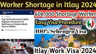 Work visa for Itlay 2024 | Workers Shortage in Itlay | Itlay visa |Itlay Skilled visa #itlayvisa2024