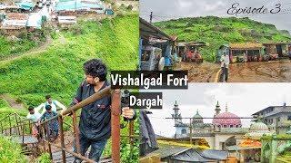 vishalgad dargah.vishalgad fort vlog.vishalgad tour,shivaji maharajs fort now in worst condition.