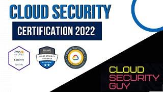 Cloud Security Certification Path 2022 | Which cert should you choose ?