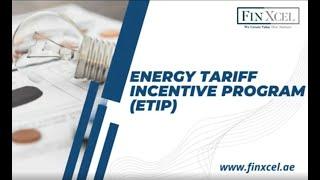 Energy Tariff Incentive Program (ETIP) for manufacturing companies in Abu Dhabi