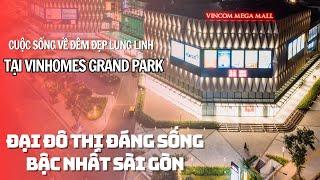 LIFE AT VINHOMES GRAND PARK DISTRICT 9 AT NIGHT | NOVEMBER 1, 2024