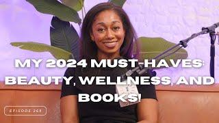 269. Favorite Things from 2024: Beauty, Wellness, Books, and More