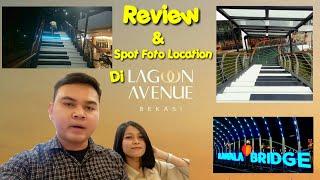 #CIVLOG06 : REVIEW & SPOT FOTO DI LAGOON AVENUE MALL BEKASI